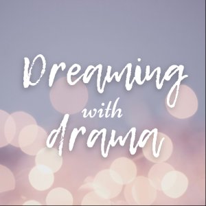 Dreamingwithdrama