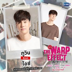 The Warp Effect Thai Drama photo