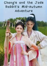 Chang'e and the Jade Rabbit's Mid-Autumn Adventure Chinese Movie photo