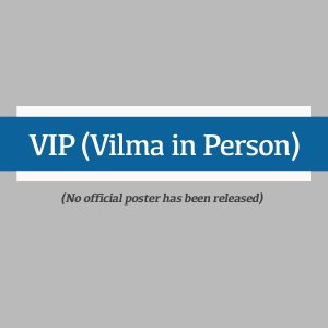 VIP (Vilma in Person) (1982)