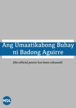 Ang Umaatikabong Buhay ni Badong Aguirre Philippines Movie photo