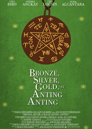 Bronze, silver, gold, at anting-anting (2019) poster