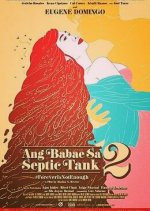 The Woman in the Septic Tank 2: Forever Is Not Enough Philippines Movie photo