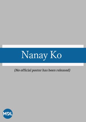 Nanay Ko () poster