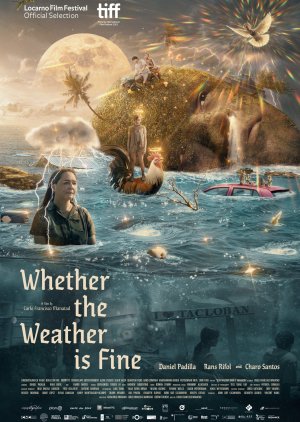 Whether The Weather Is Fine (2021) poster
