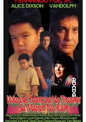 Walang Matigas na Tinapay sa Mainit na Kape (1994) poster