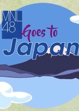 MNL48 Goes to Japan (2018) poster