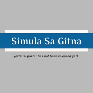 Simula Sa Gitna (2023)
