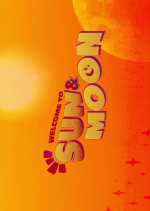 Welcome to Sun&Moon (2020) poster