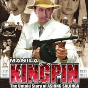 Manila Kingpin: The Asiong Salonga Story (2011)