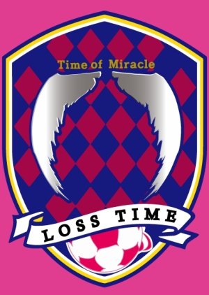 Time of Miracle: Loss Time (2016) poster