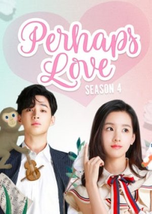 Perhaps Love: Season 4 (2017) poster