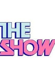 The Show (2011) poster