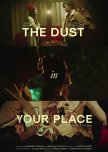 The Dust in Your Place