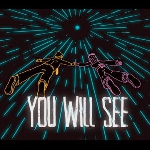 You Will See (2017)