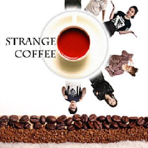 Strange Coffee (2018)
