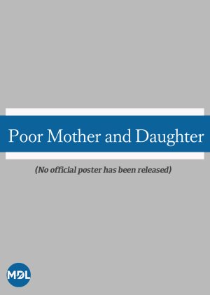 Poor Mother and Daughter () poster