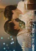 Coffee Melody: Behind the Scenes Thai Drama photo