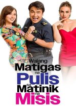 Walang Matigas na Pulis sa Matinik na Misis Philippines Drama photo
