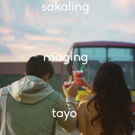 Sakaling Maging Tayo (2019)