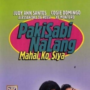Pakisabi Na Lang... Mahal Ko Siya (2002)