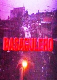 Basagulero (1992) poster