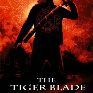 The Tiger Blade (2005)