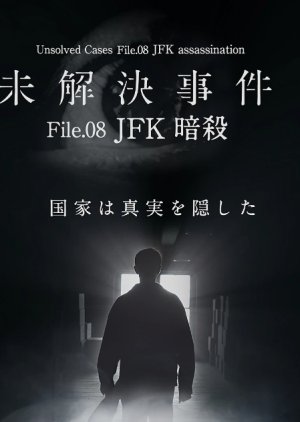 Unresolved Case File.08 JFK Assassination (2020) poster