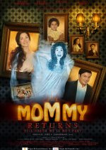 The Mommy Returns Philippines Movie photo