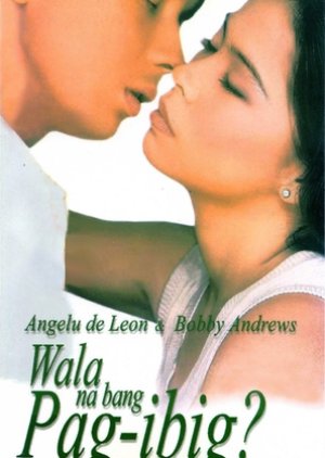 Wala Na Bang Pag-ibig? (1997) poster