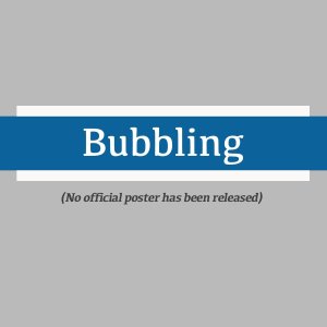 Bubbling (2023)
