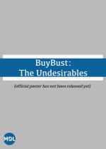Buy Bust: The Undesirables Philippines Drama photo