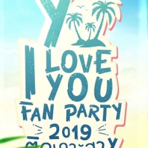 Y I Love You Fan Party 2019 (2018)