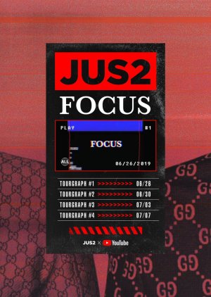 Jus2 Tourgraph:  'Focus' Premiere Showcase Tour (2019) poster
