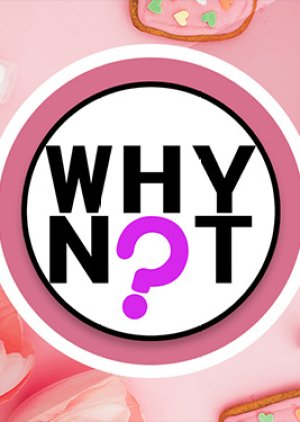 Why Not? (2019) poster