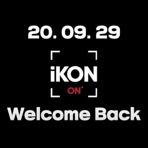 iKON-ON: WELCOME BACK (2020)