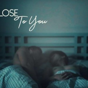 Close to You (2017)