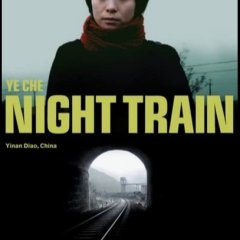 Night Train Chinese Movie(2007) photo