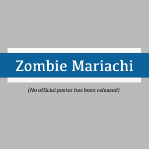 Zombie Mariachi (2010)