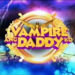 My Daddy Is a Vampire (2013)