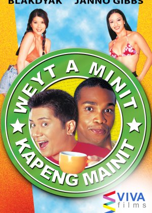 Weyt a Minit, Kapeng Mainit (2001) poster
