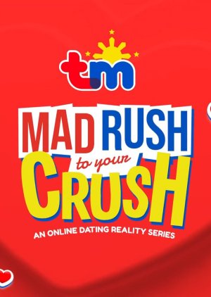 TM Mad Rush to Your Crush (2021) poster