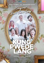 Kung Pwede Lang Philippines Drama photo