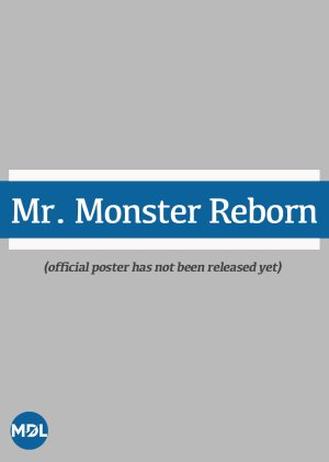 Mr. Monster Reborn () poster