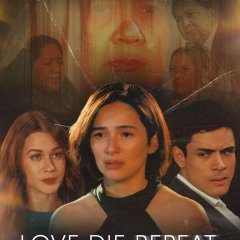 Love. Die. Repeat. Philippines Drama photo