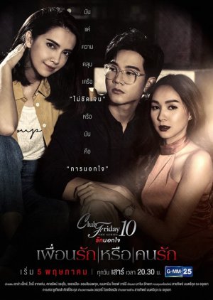 Club Friday 10: Puen Ruk Luer Khon Ruk (2018) poster