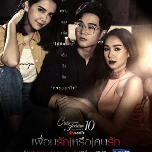 Club Friday the Series 10: Puen Ruk Luer Khon Ruk (2018)