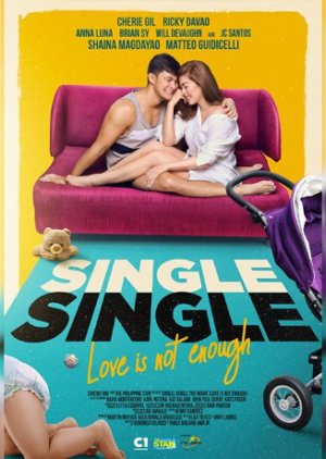 Single/Single: Love Is Not Enough (2018) poster