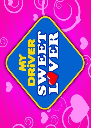 My Driver Sweet Lover (2010) poster