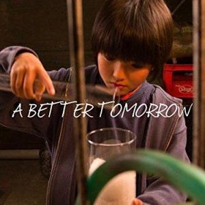 A Better Tomorrow (2013)